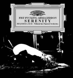 Fist Fucking Armageddon : Serenity